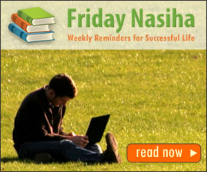 Friday Nasiha - Weekly Reminders for Successful Life